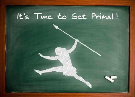 Chalkboard drawing of a primal hunter leaping with a spear, under the words It's Time to Get Primal!